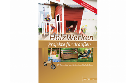 HolzWerken - Projekte für draußen VI-20753